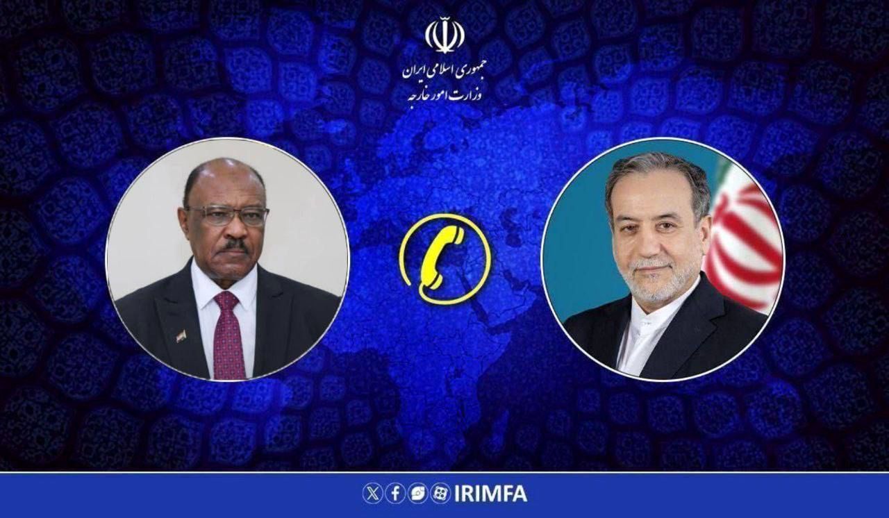 تماس تلفنی عراقچی با وزیر امور خارجه سودان