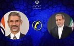 جزئیات گفت‌وگوی تلفنی وزرای خارجه ایران و هند